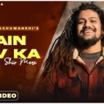 Main Shiv Ka Shiv Mere Lyrics – Hansraj Raghuwanshi