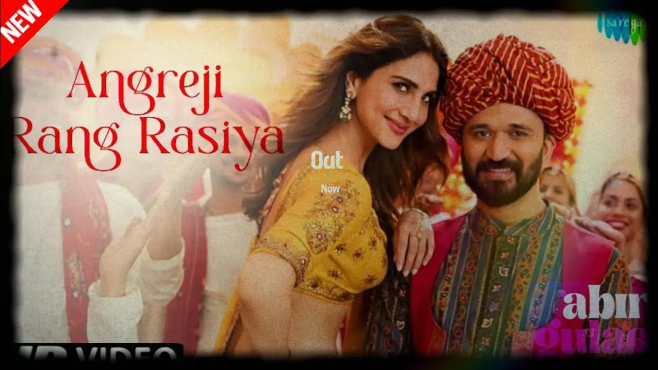 Angreji Rangrasiya Song Lyrics Amit Trivedi | अंग्रेज़ी रंगरसिया Abir Gulaal (2025)