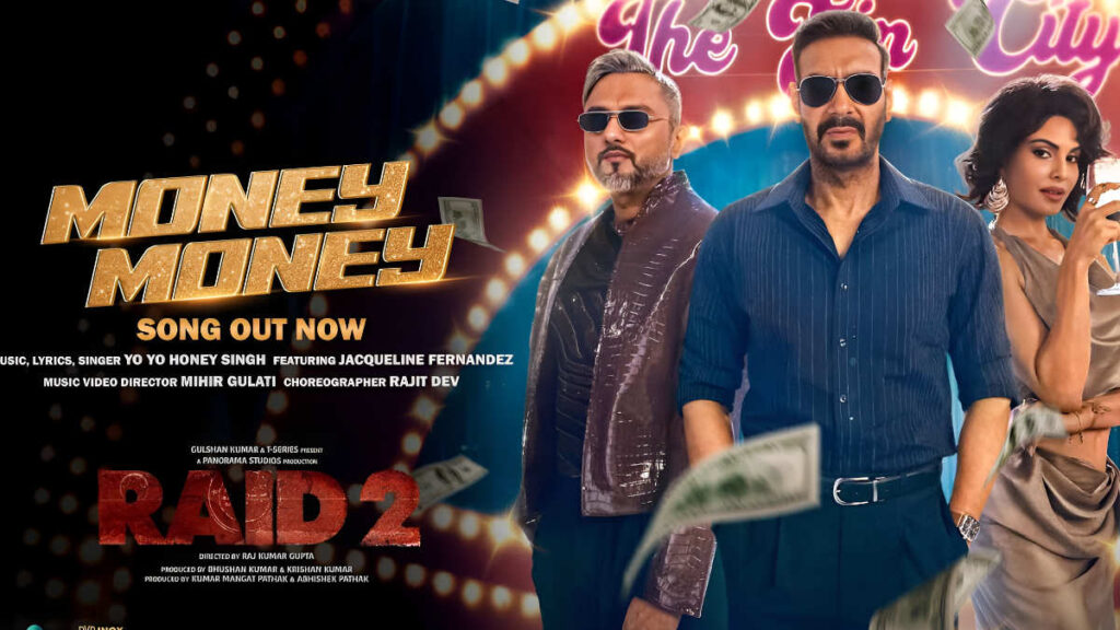 Money Money Song Lyrics Raid 2 | मनी मनी Yo Yo Honey Singh
